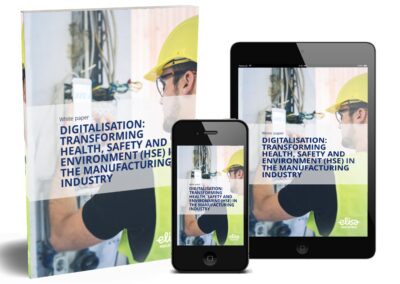 Digitalisation: Transforming HSE in the manufacturing industry